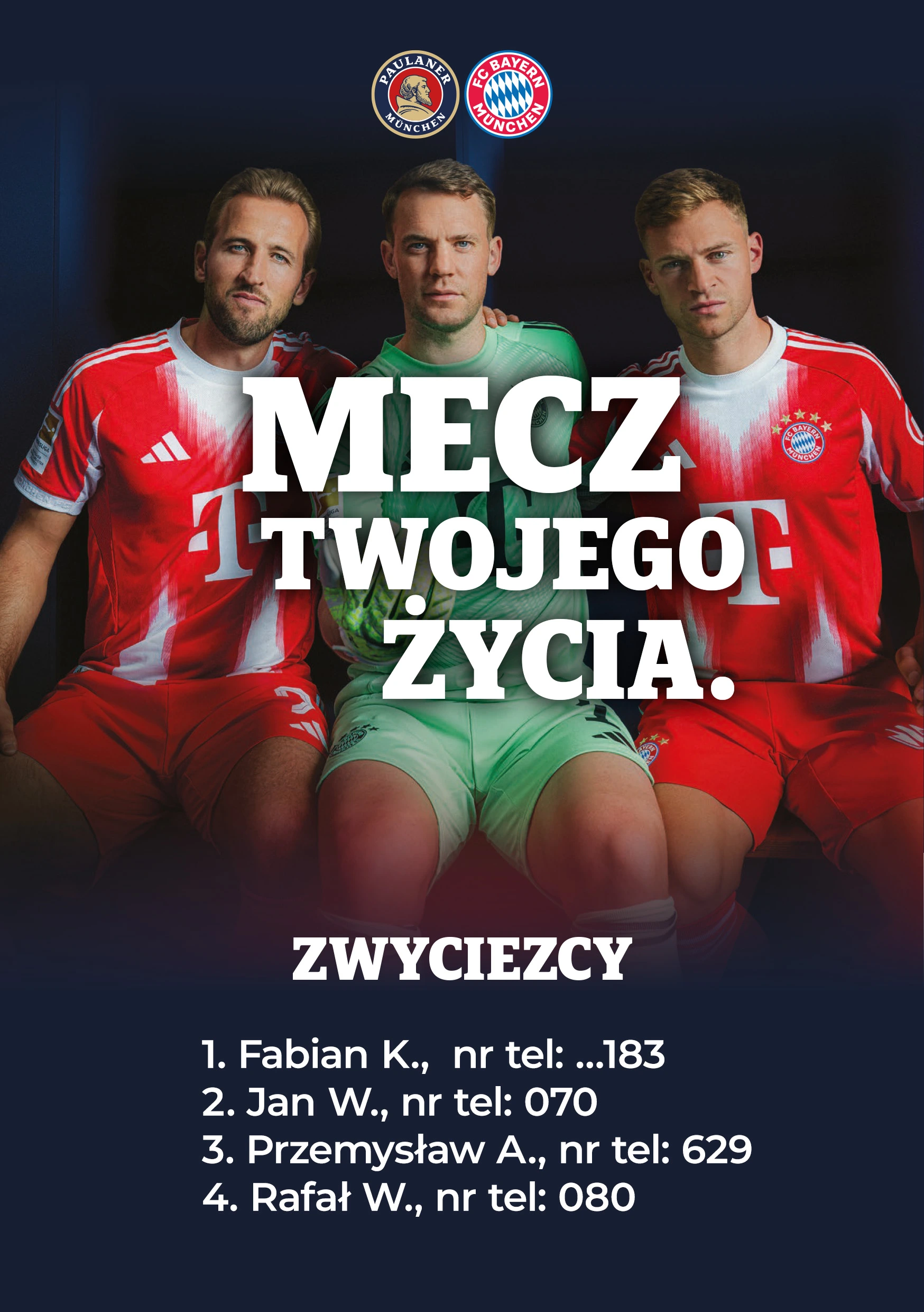 Paulaner Mecz Twojego Życia – lista zwycięzców